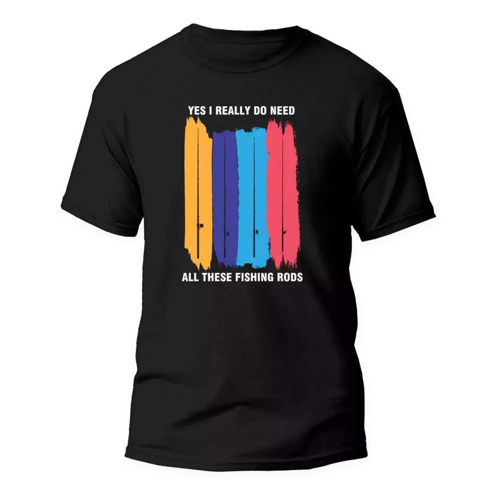 Outdoorzees I Really Need All These Fishing Rods Man T-Shirt