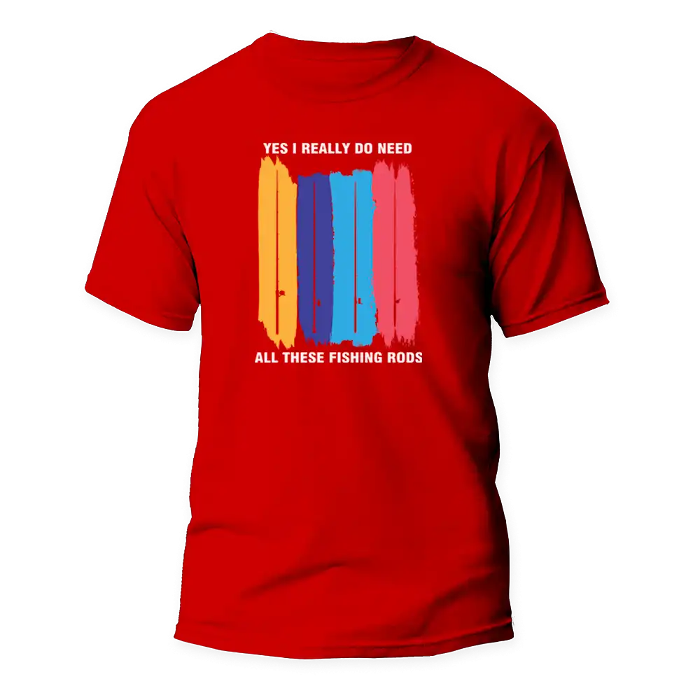 Outdoorzees I Really Need All These Fishing Rods Man T-Shirt