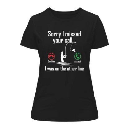 Outdoorzees I Was On Another Line v2 T-Shirt for Women