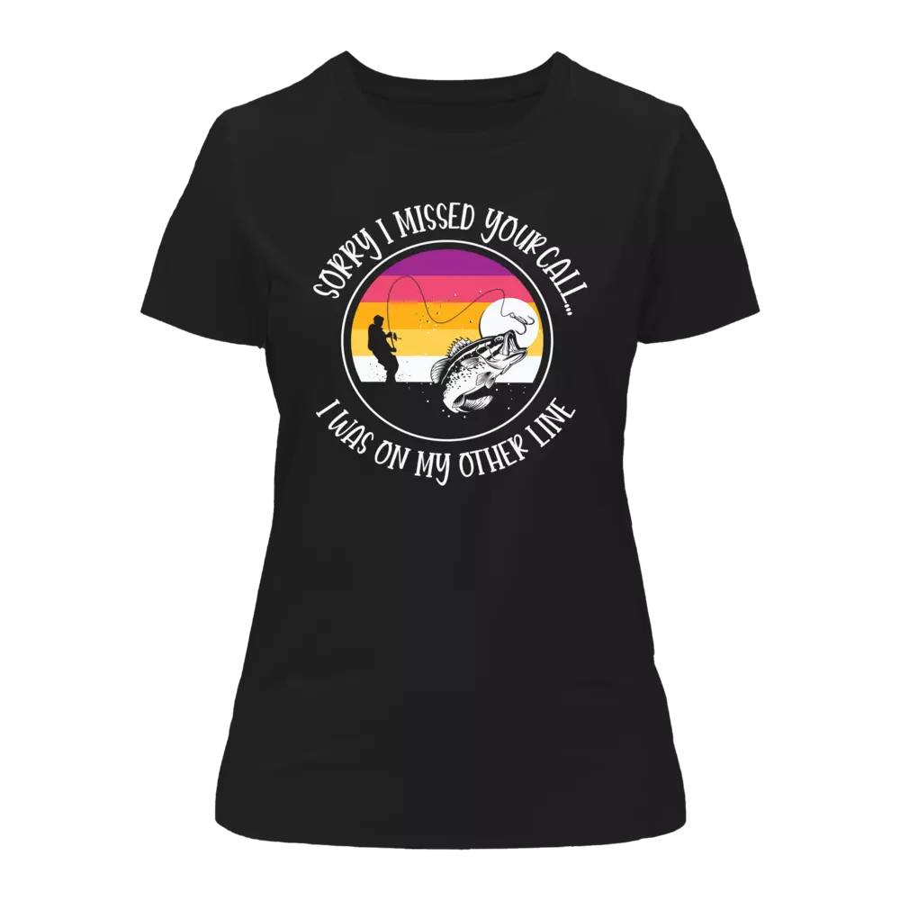 Outdoorzees I Was On Another Line T-Shirt for Women