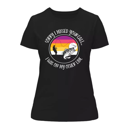 Outdoorzees I Was On Another Line T-Shirt for Women