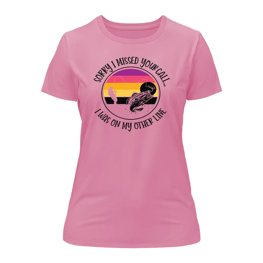 Outdoorzees I Was On Another Line T-Shirt for Women