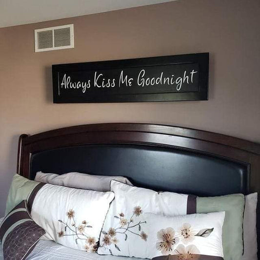 Liberty Home Concealment Always Kiss Me Goodnight Wooden Sign
