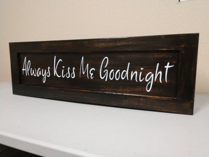Liberty Home Concealment Always Kiss Me Goodnight Wooden Sign