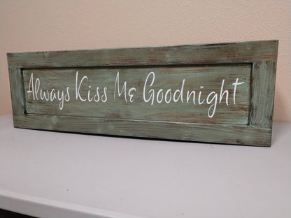Liberty Home Concealment Always Kiss Me Goodnight Wooden Sign