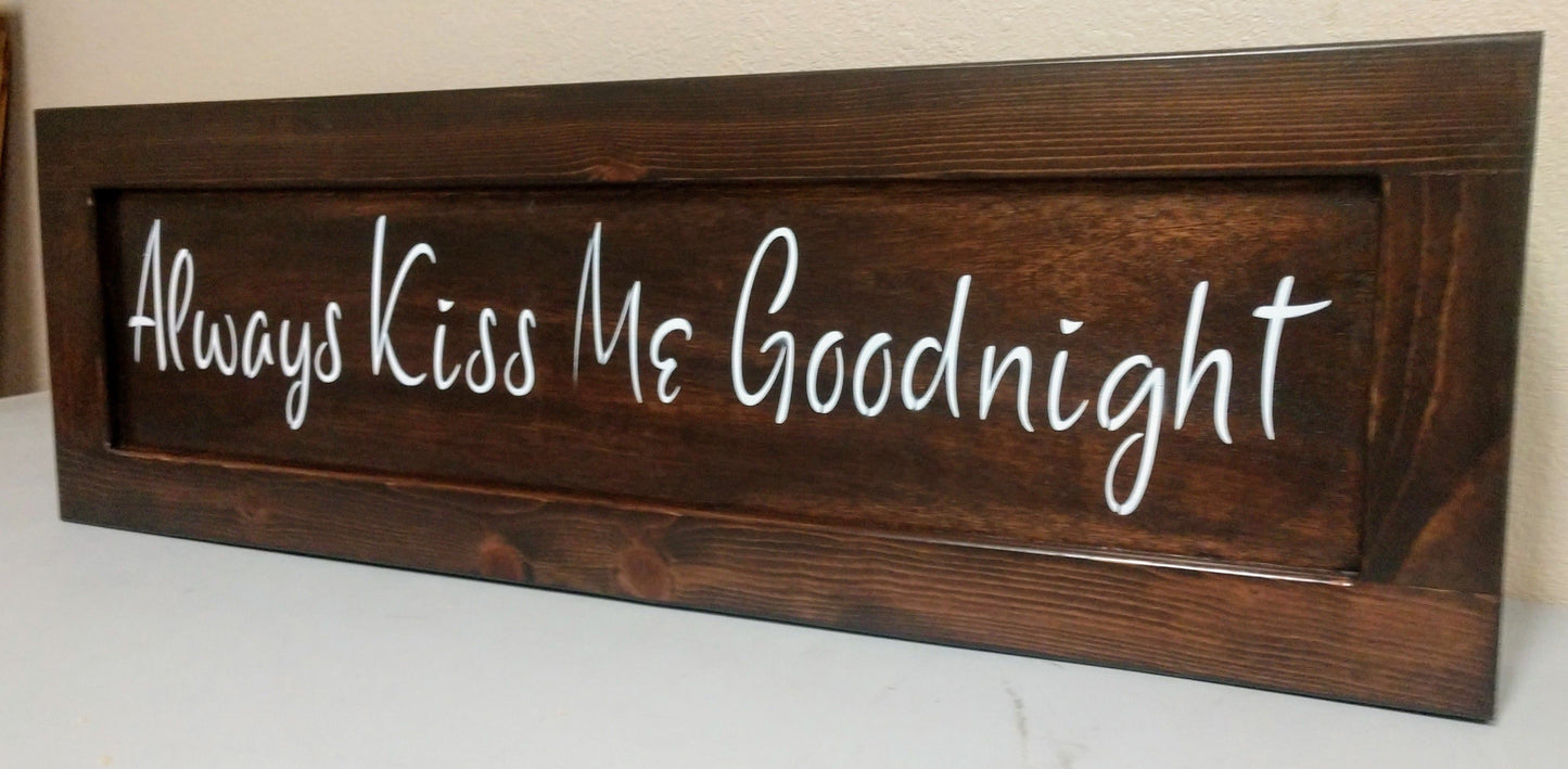 Liberty Home Concealment Always Kiss Me Goodnight Wooden Sign
