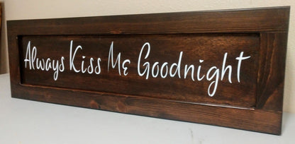 Liberty Home Concealment Always Kiss Me Goodnight Wooden Sign
