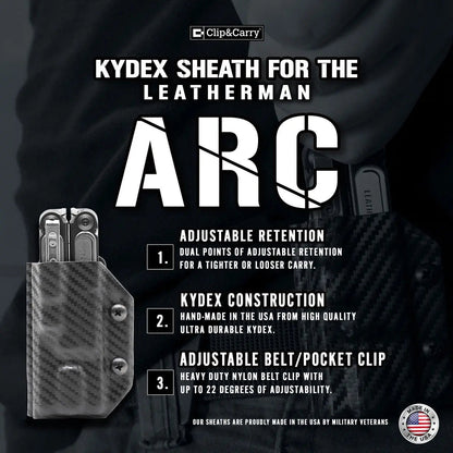 Clip & Carry Kydex Sheath for the Leatherman Arc