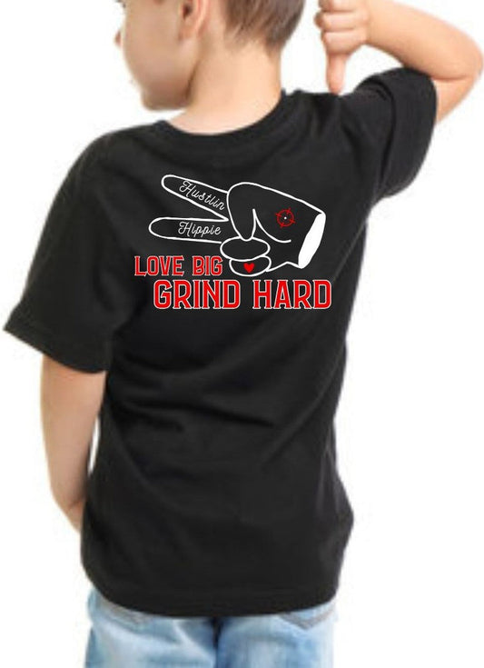 Hustlin Hippie The Motto YOUTH T-Shirt- LOVE BIG.GRIND HARD- BLACK