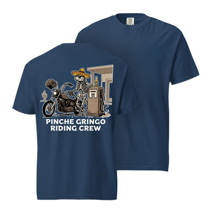 Pinche Gringo Riding Crew Gas Stop Shirt