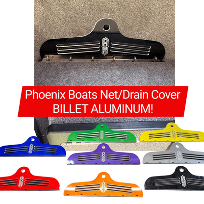 DD26 Fishing Billet Aluminum Drain/Net Cover the fits Phoenix Boats
