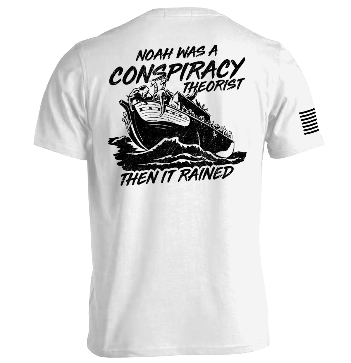 Shield Republic Noah was a Conspiracy Theorist then it Rained