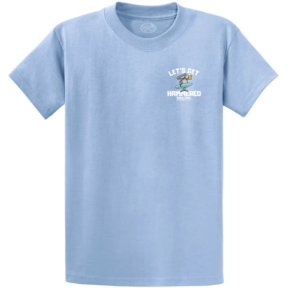 Salty Joe's "Let's Get Hammered" Shirt