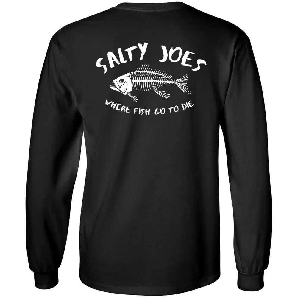 Salty Joe's "Where Fish Go To Die" Long Sleeve Tee