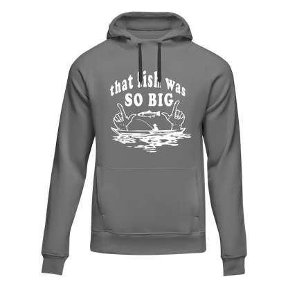Outdoorzees That Fish Was So Big Unisex Hoodie