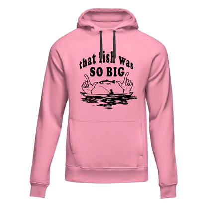 Outdoorzees That Fish Was So Big Unisex Hoodie