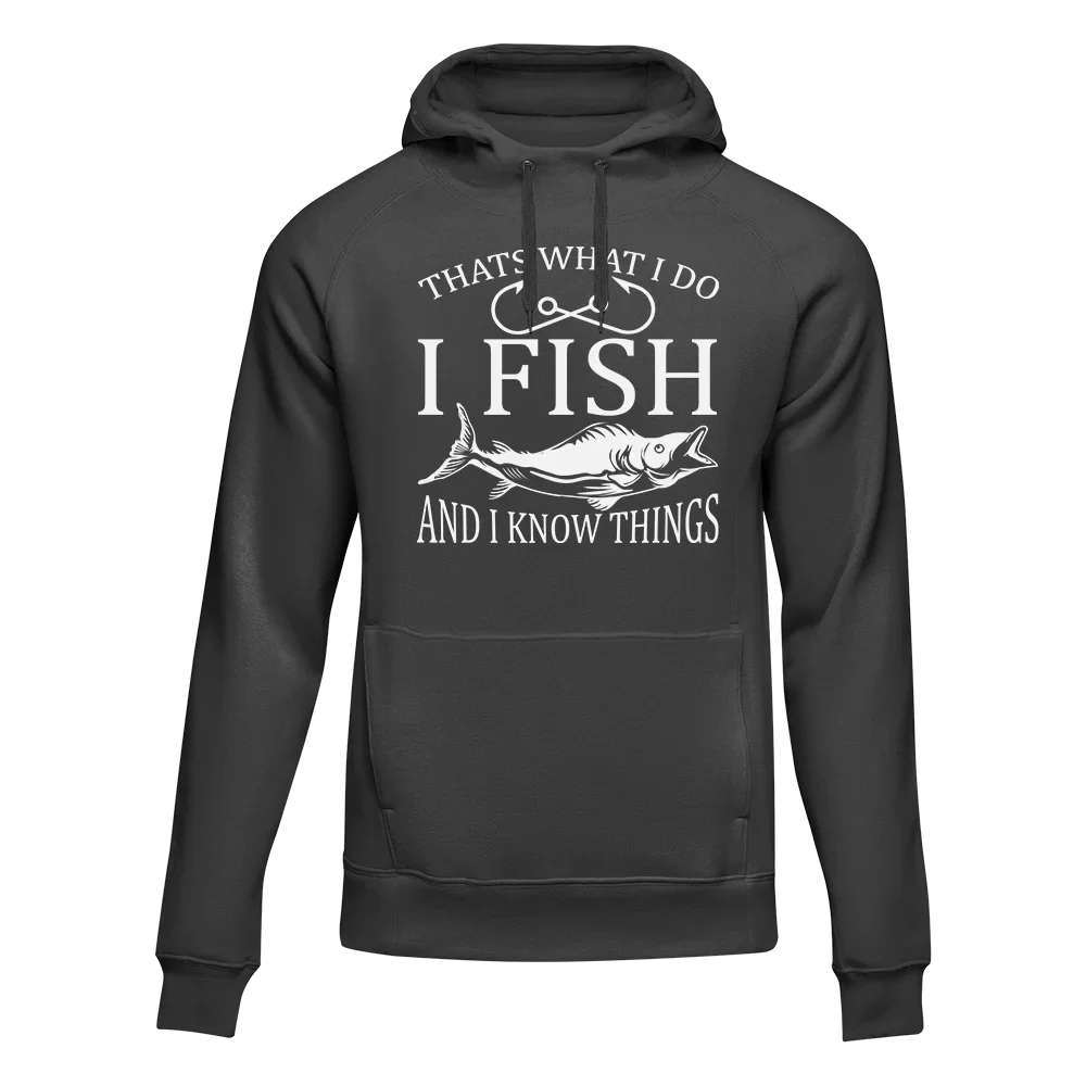 Outdoorzees I Fish And Know Things Unisex Hoodie