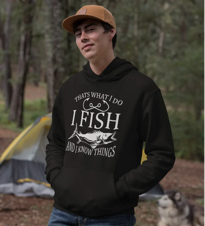 Outdoorzees I Fish And Know Things Unisex Hoodie