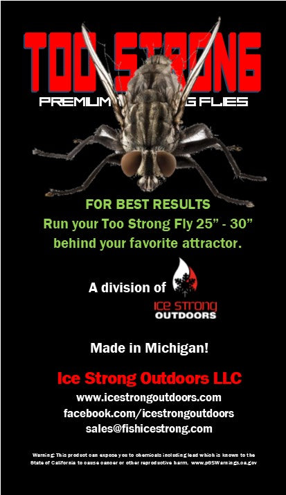 Ice Strong Outdoors - Too Strong Premium Trolling Flies - Fully Rigged - NEW 2026 Colors Released!