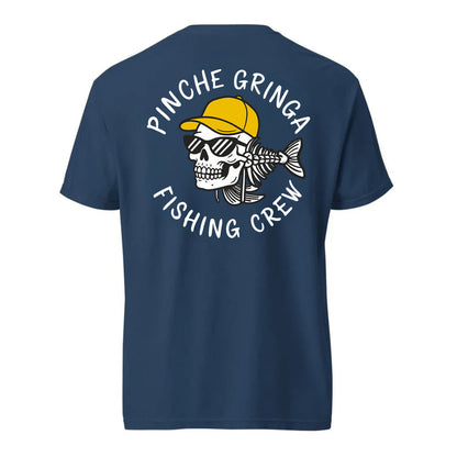 Pinche Gringa Fishing Crew Shirt