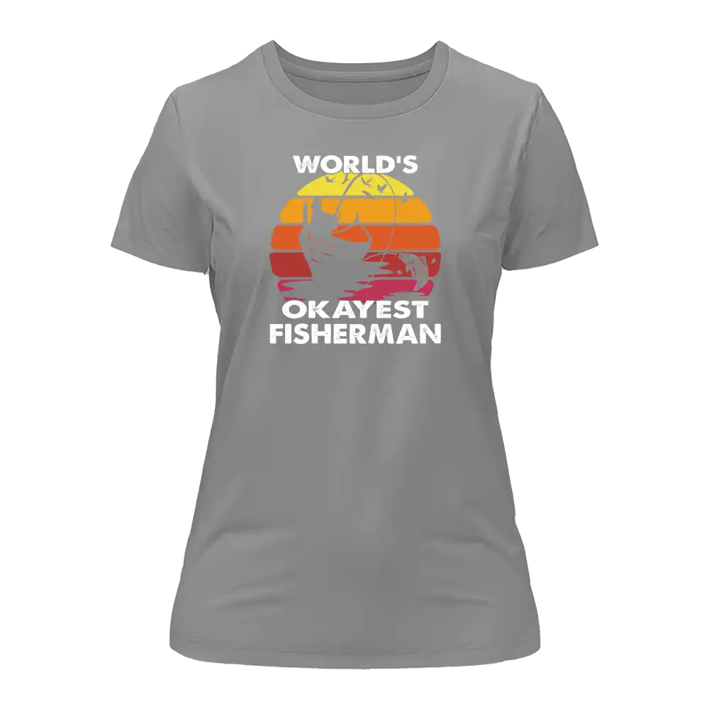 Outdoorzees World's Okayest Fisherman T-Shirt for Women