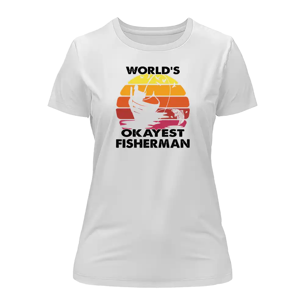 Outdoorzees World's Okayest Fisherman T-Shirt for Women