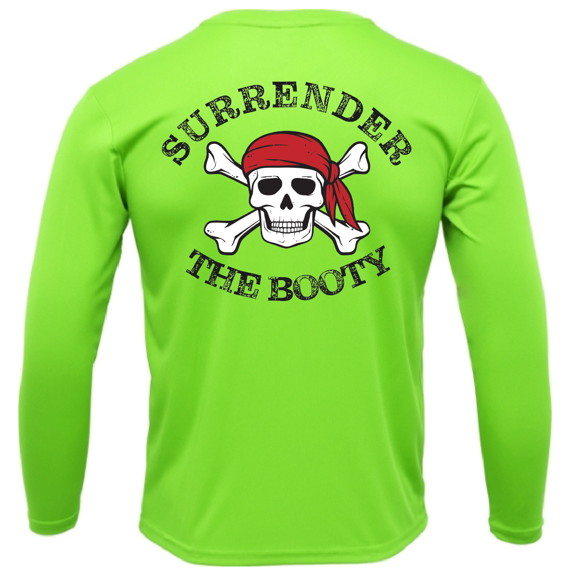 Siesta Key, FL "Surrender The Booty" Long Sleeve UPF 50+ Dry-Fit Shirt