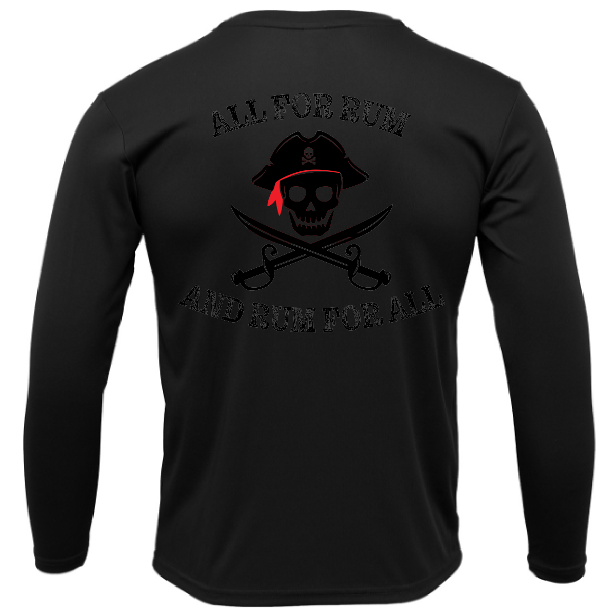 Tampa Bay "All For Rum and Rum For All" Long Sleeve UPF 50+ Dry-Fit Shirt