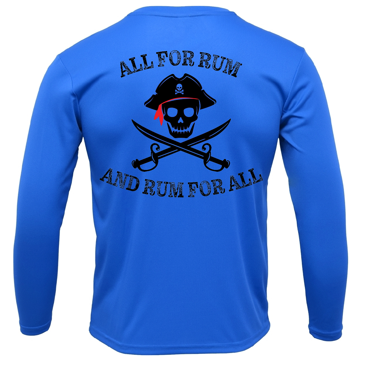 Tampa Bay "All For Rum and Rum For All" Long Sleeve UPF 50+ Dry-Fit Shirt