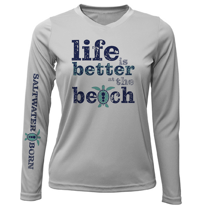 Saltwater Born "Life Is Better At The Beach" Turtle Long Sleeve UPF 50+ Dry-Fit Shirt