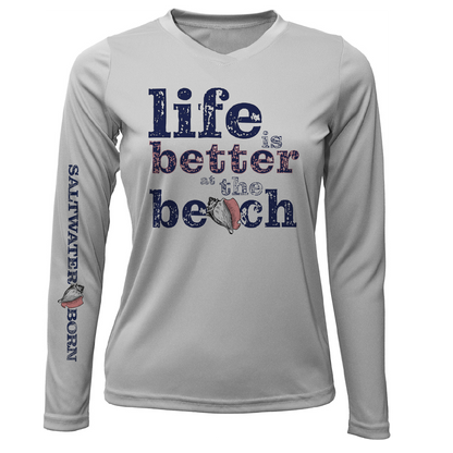 Saltwater Born "Life Is Better At The Beach" Conch Long Sleeve UPF 50+ Dry-Fit Shirt