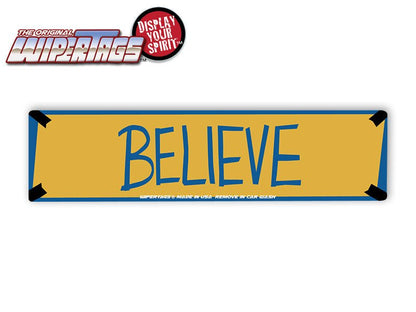 Believe Inspirational Sign WiperTags - Angler's Pro Tackle & Outdoors