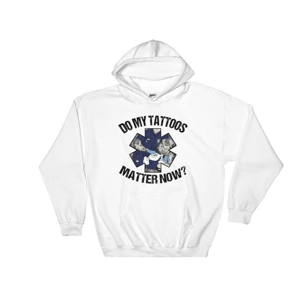 Chief Miller Do my tattoos matter now? - EMS Hoodie - Angler's Pro Tackle & Outdoors