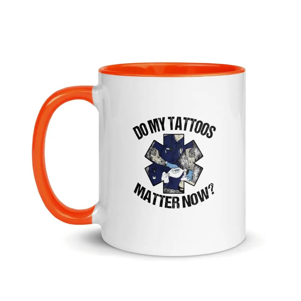 Chief Miller Do My Tattoos Matter Now (EMS) Mug with Color Inside - Angler's Pro Tackle & Outdoors