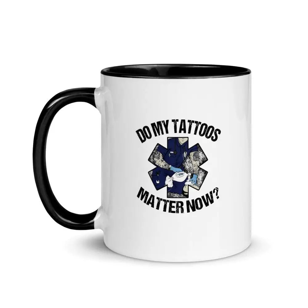 Chief Miller Do My Tattoos Matter Now (EMS) Mug with Color Inside - Angler's Pro Tackle & Outdoors