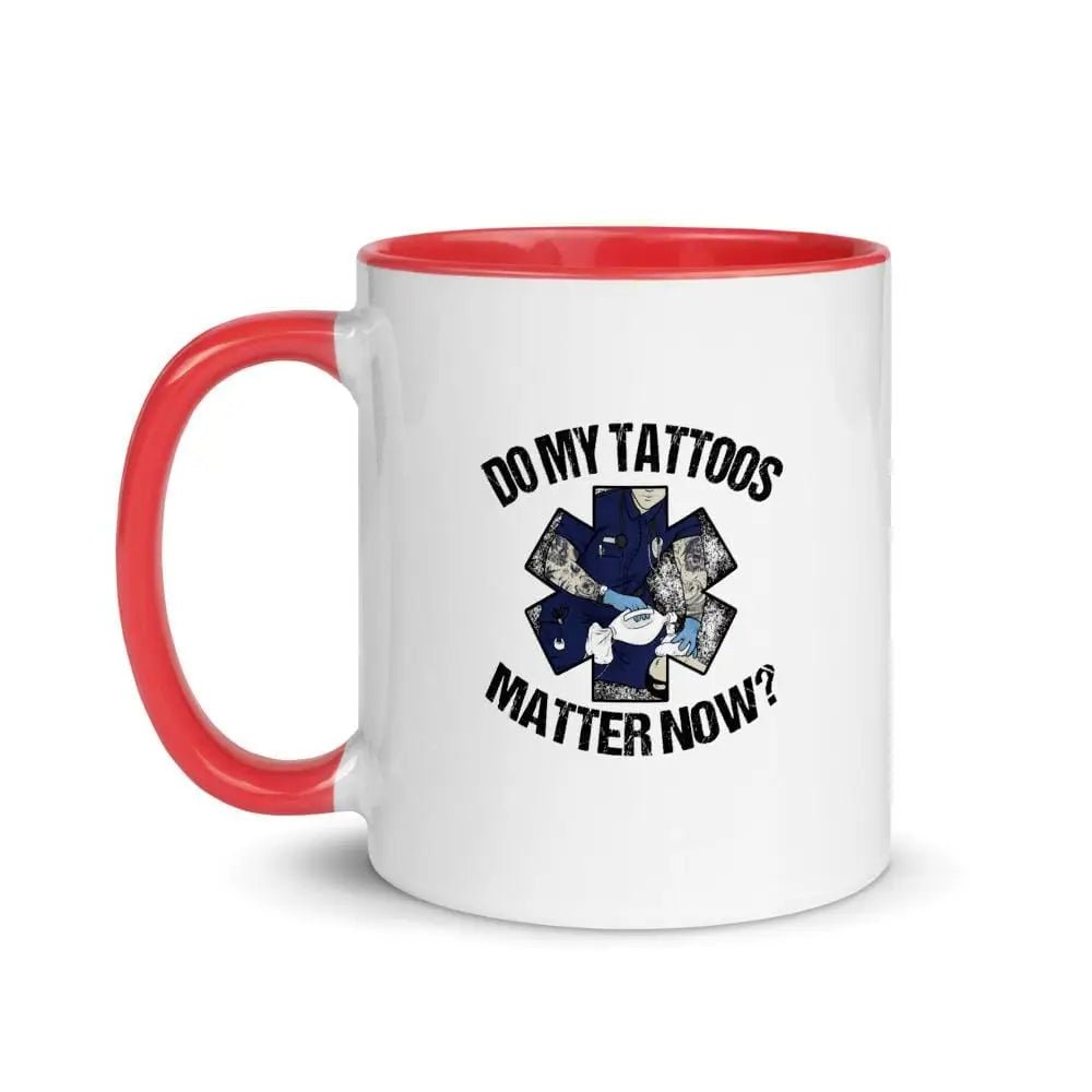 Chief Miller Do My Tattoos Matter Now (EMS) Mug with Color Inside - Angler's Pro Tackle & Outdoors