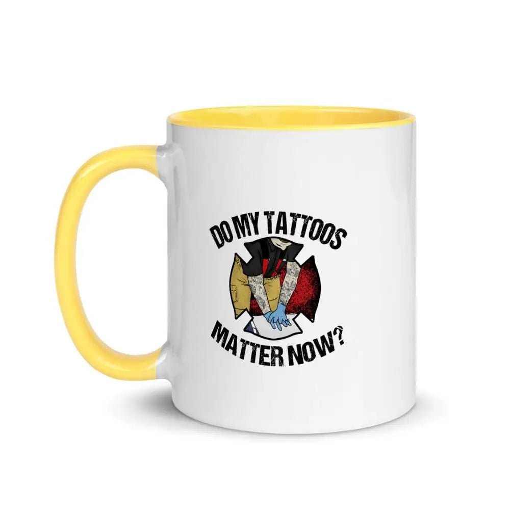 Chief Miller Do My Tattoos Matter Now (Firefighter) Mug with Color Inside - Angler's Pro Tackle & Outdoors