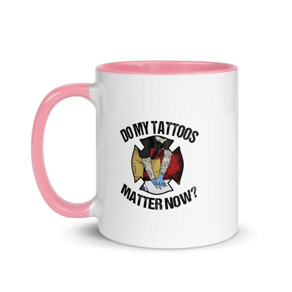 Chief Miller Do My Tattoos Matter Now (Firefighter) Mug with Color Inside - Angler's Pro Tackle & Outdoors