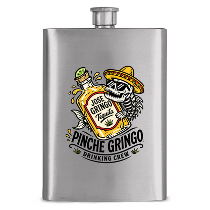 Pinche Gringo Drinking Crew Flask