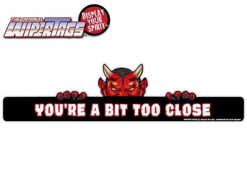 Demon You're a Bit Too Close WiperTags - Angler's Pro Tackle & Outdoors