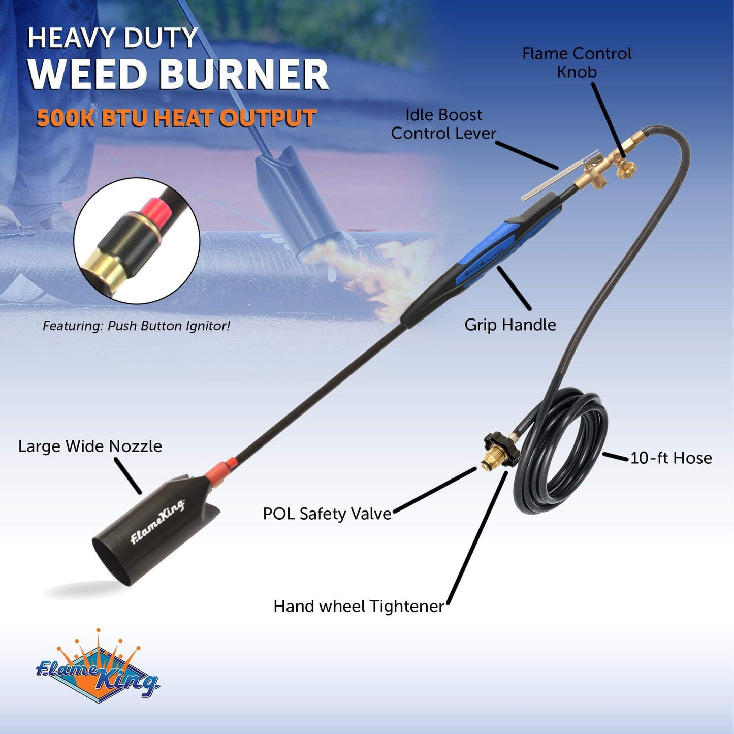 Flame King Heavy Duty Propane Torch Weed Burner 500,000 BTU with Push Button Piezo Ignitor - Angler's Pro Tackle & Outdoors