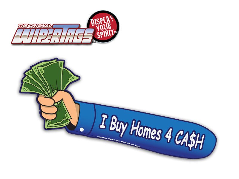 I Buy Homes 4 Ca$h WiperTag - Angler's Pro Tackle & Outdoors