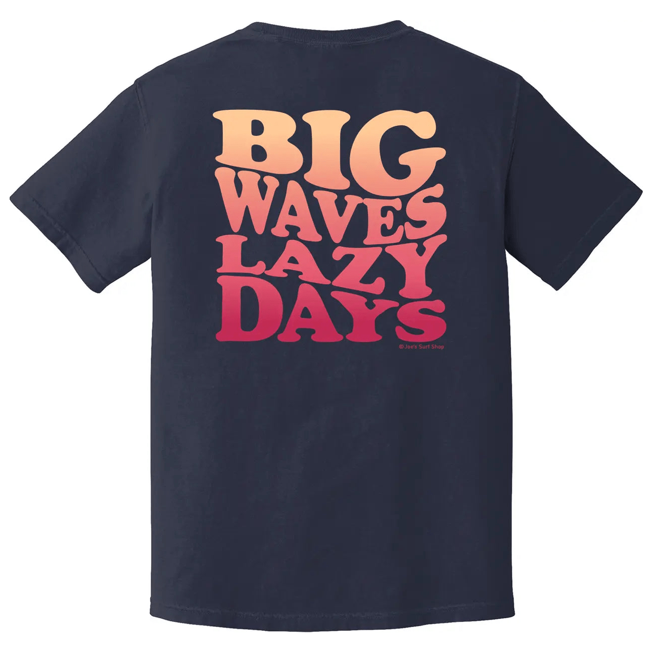 Joe's Surf Shop Big Waves Lazy Days Oversized Tee - Angler's Pro Tackle & Outdoors