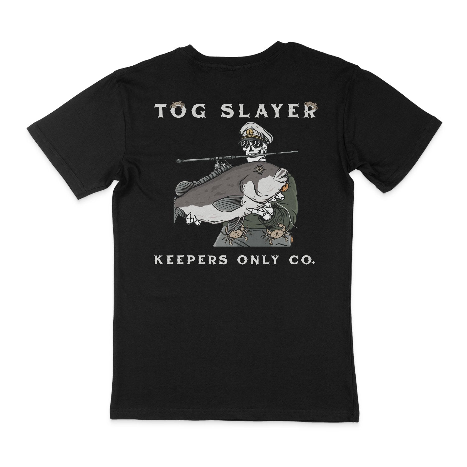 Keepers Only Co. Tog Slayer T-Shirt - Angler's Pro Tackle & Outdoors