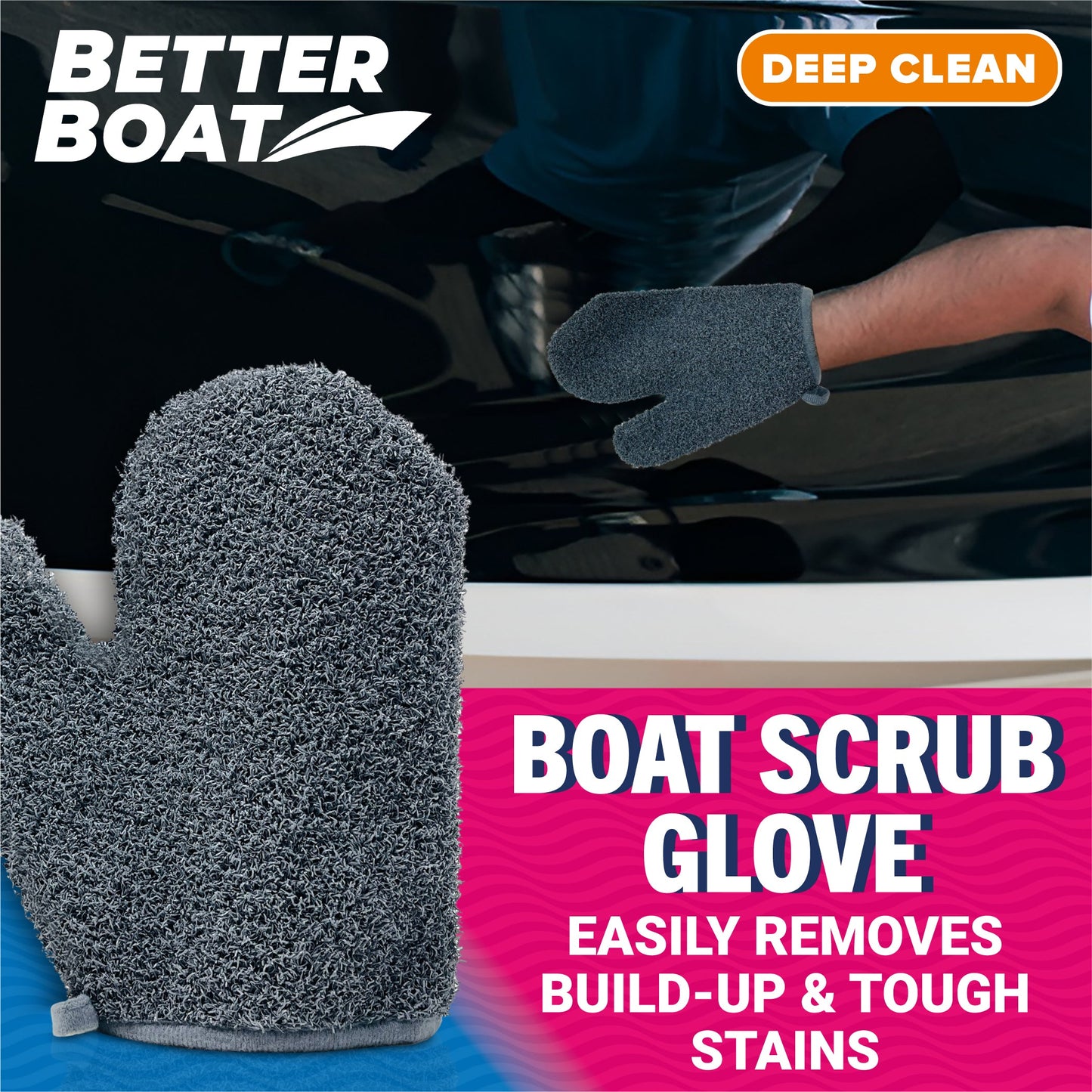 Better Boat - Ultimate Boat Scrubbing Glove