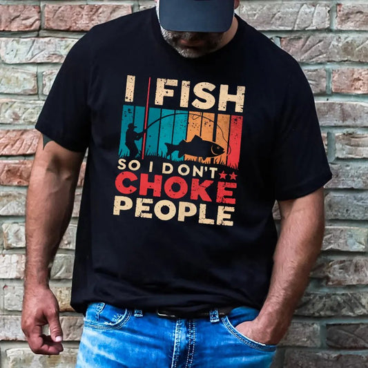 Outdoorzees I Fish So I Don't Choke People Shirt