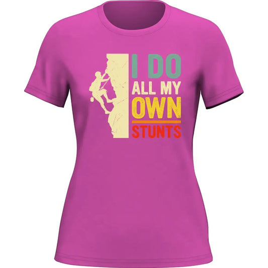 Outdoorzees Climbing I Do All My Own Stunts T-Shirt for Women