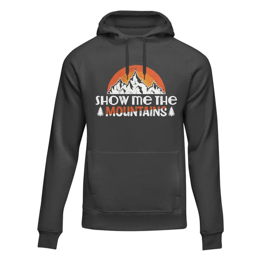 Outdoorzees Hiking Show Me To The Mountains Adult Fleece Hoodie
