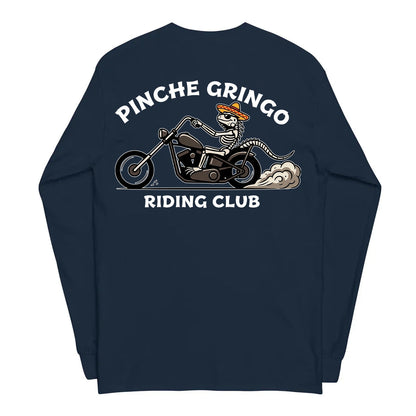 Pinche Gringo Riding Club Long Sleeve Shirt