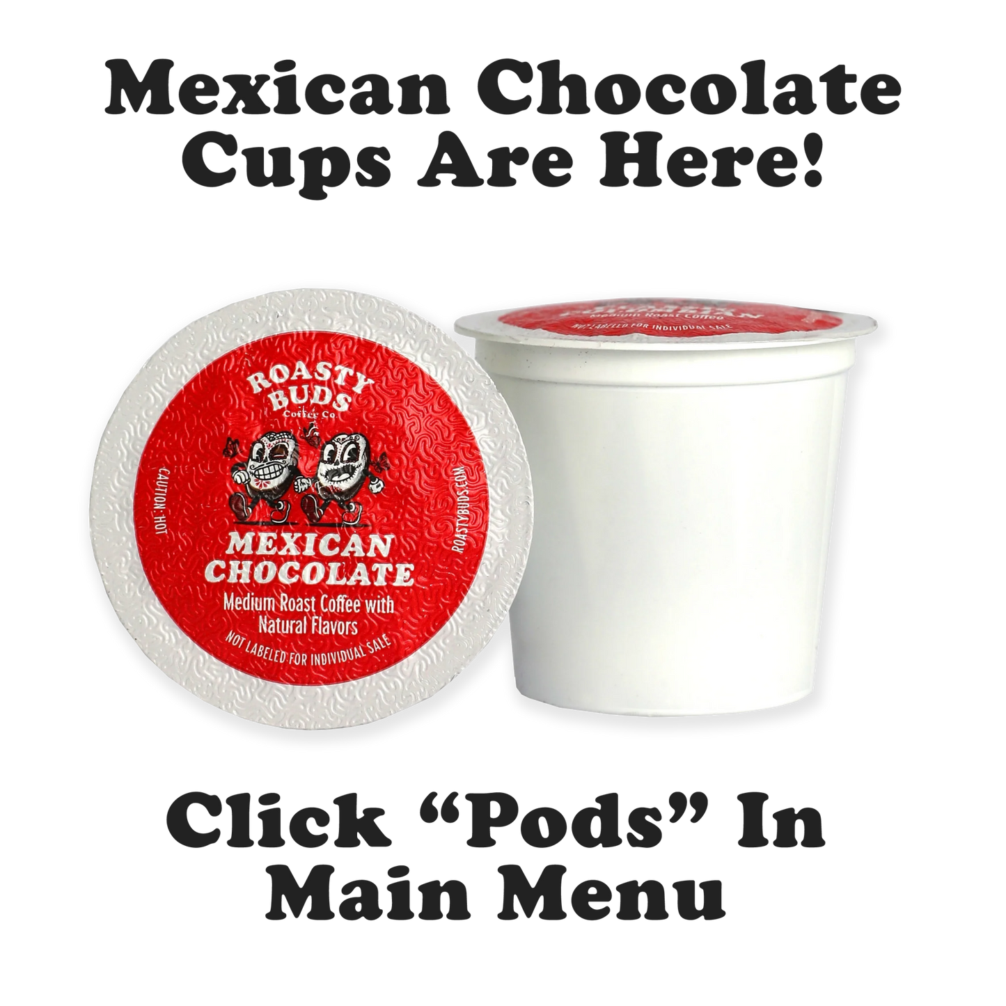 Roasty Buds Mexican Chocolate - Angler's Pro Tackle & Outdoors